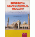 Redefining Islamic Political Thought: A Critique in Methodological Perspective